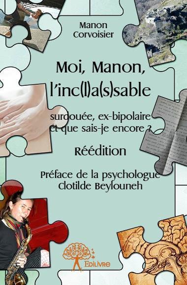 Moi, Manon, l'Inclassable, Manon Corvoisier, prépace de Clotilde Beylouneh